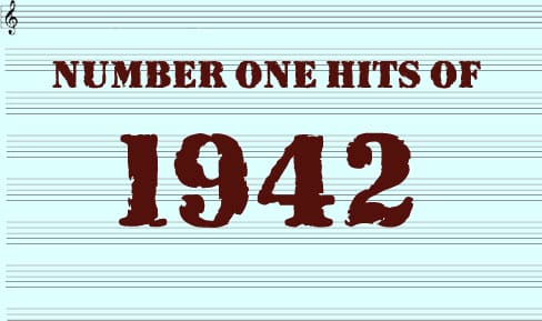 The Number One Hits Of 1942