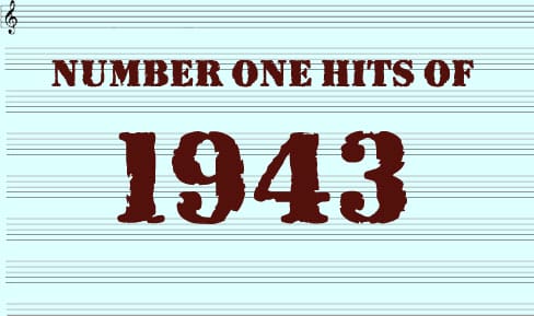The Number One Hits Of 1943