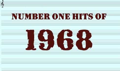 The Number One Hits Of 1968