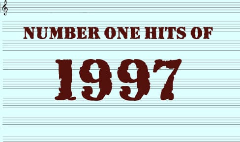 The Number One Hits Of 1997