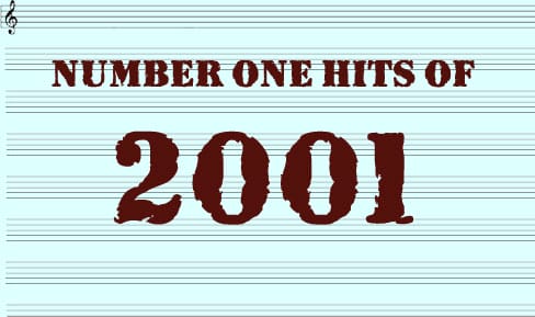 The Number One Hits Of 2001