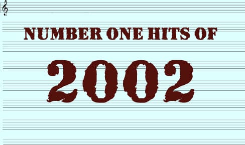 The Number One Hits Of 2002
