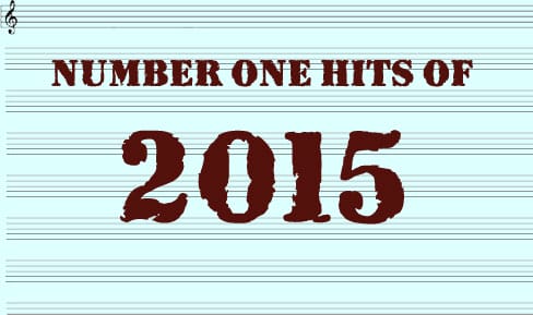The Number One Hits Of 2015