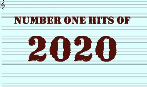 The Number One Hits Of 2020