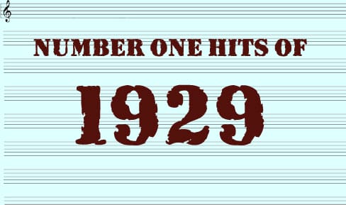 The Number One Hits of 1929