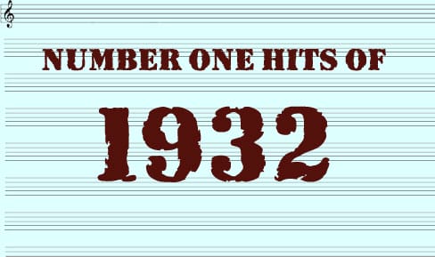 The Number One Hits of 1932