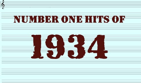 The Number One Hits of 1934