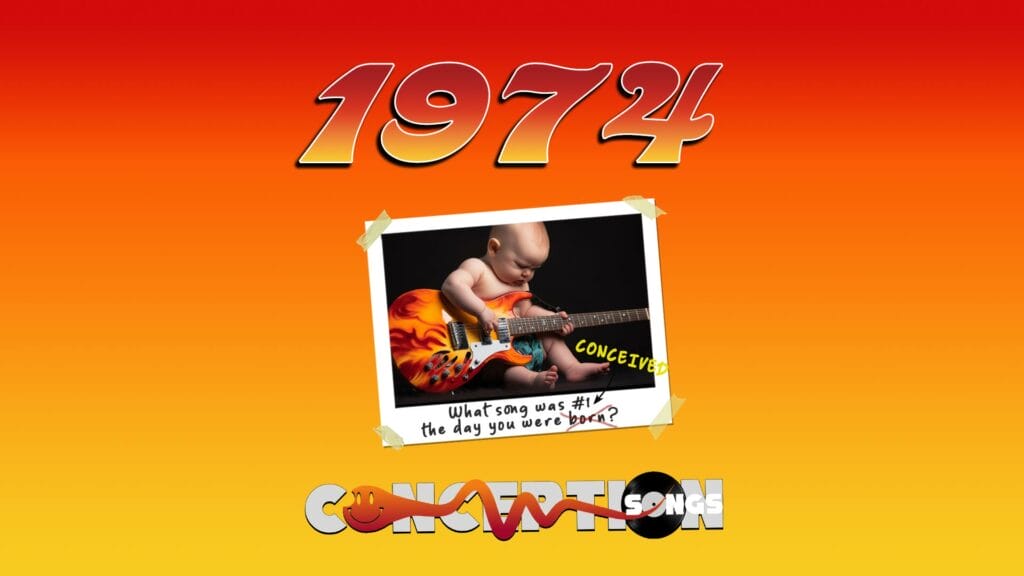 Born in 1974? Find Your Conception Song!