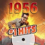The Number One Hits Of 1956