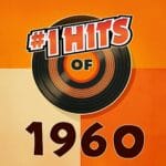 The Number One Hits Of 1960