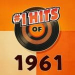 The Number One Hits Of 1961