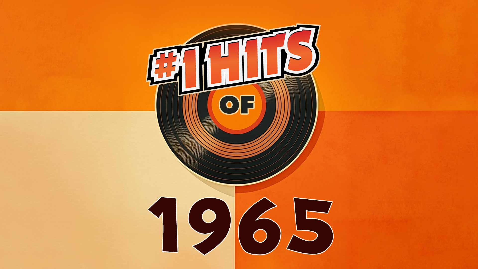 The Number One Hits Of 1965